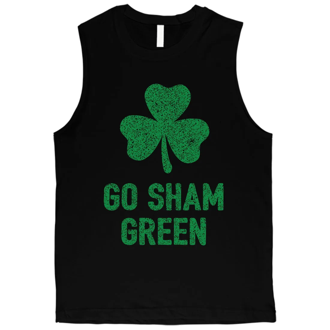 Go Sham Green Mens St Paddy's Day Muscle Tank Top Gag Irish Gift