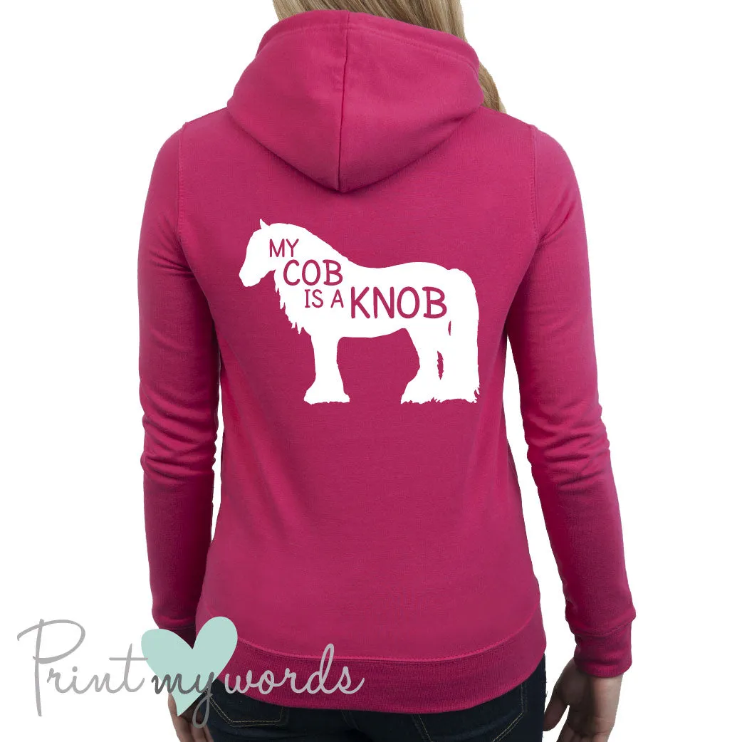 My Cob Is A Knob Funny Equestrian Hoodie