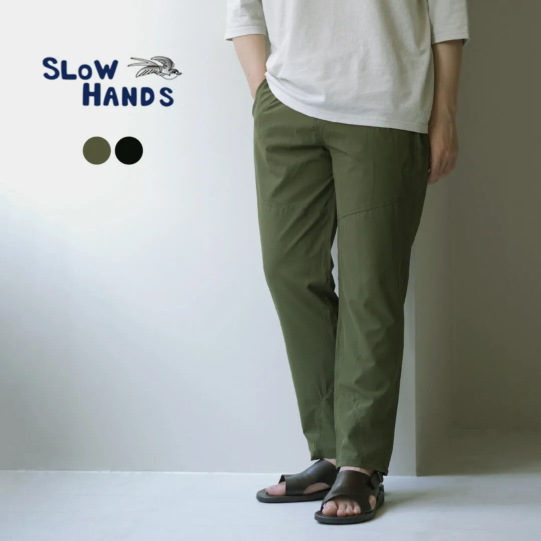 SLOW HANDS / Nylon Stretch Trek Pants